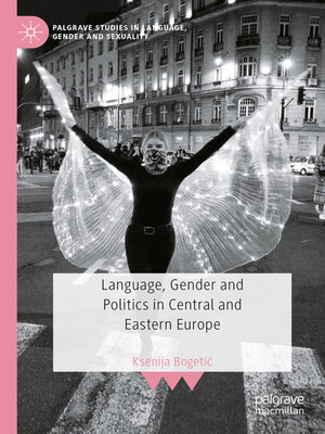 cover image of Language, Gender and Politics in Central and Eastern Europe